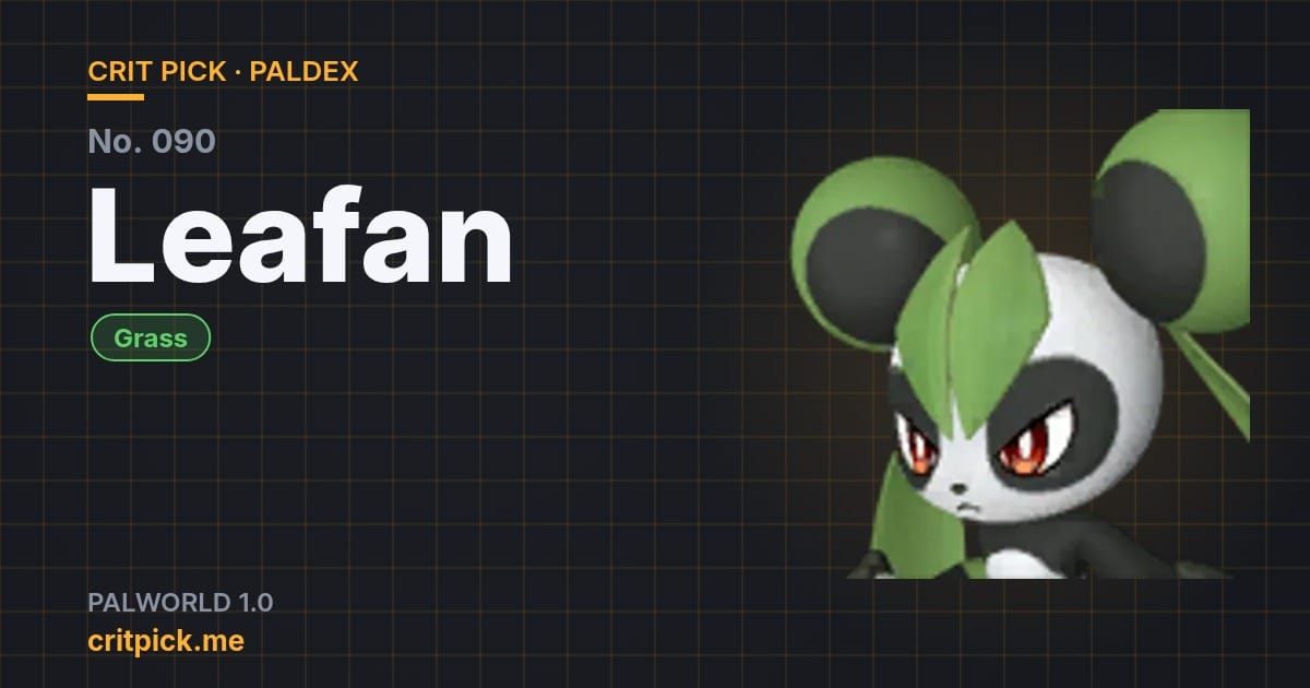 Leafan title card — Palworld Paldex No. 090 on Crit Pick