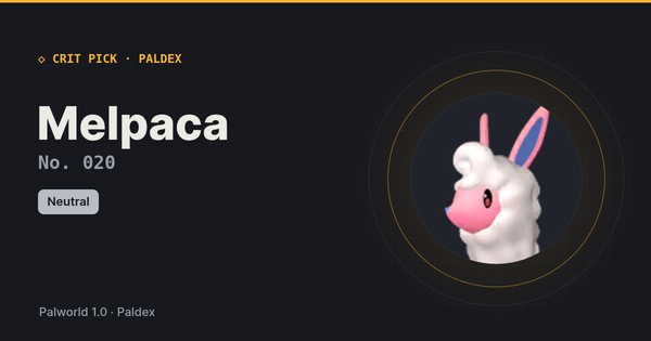 Melpaca — Palworld Paldeck No. 020, best early game Pal