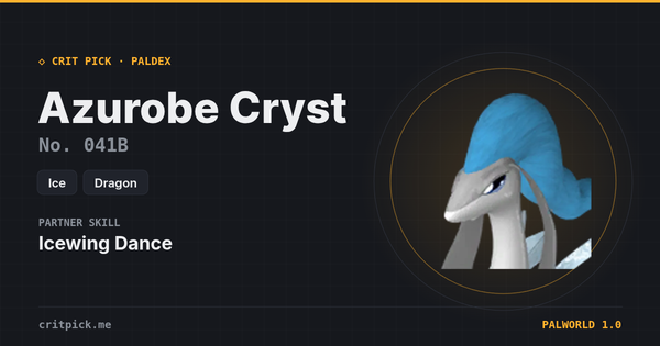 Azurobe Cryst — Palworld Paldeck No. 041B