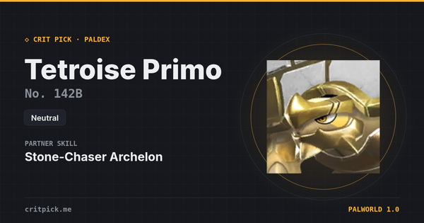 Tetroise Primo — Palworld Paldeck No. 142B