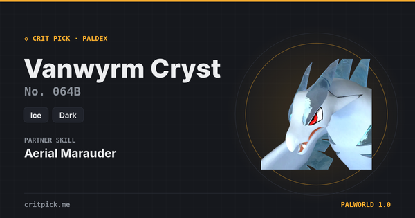 Vanwyrm Cryst — Palworld Paldeck No. 064B