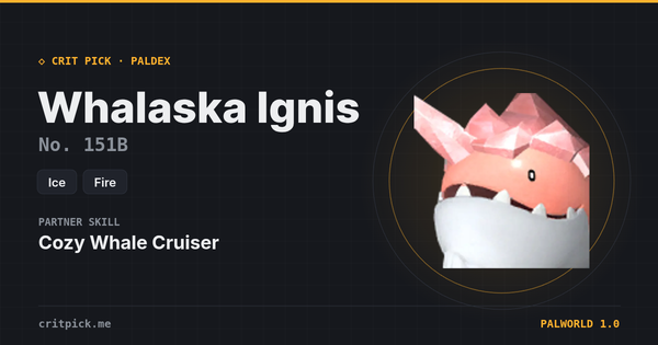 Whalaska Ignis — Palworld Paldeck No. 151B
