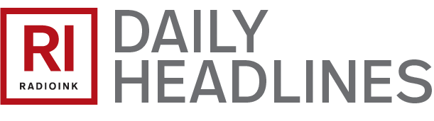 Radio Ink - Radio\'s Premier Management & Marketing Magazine
