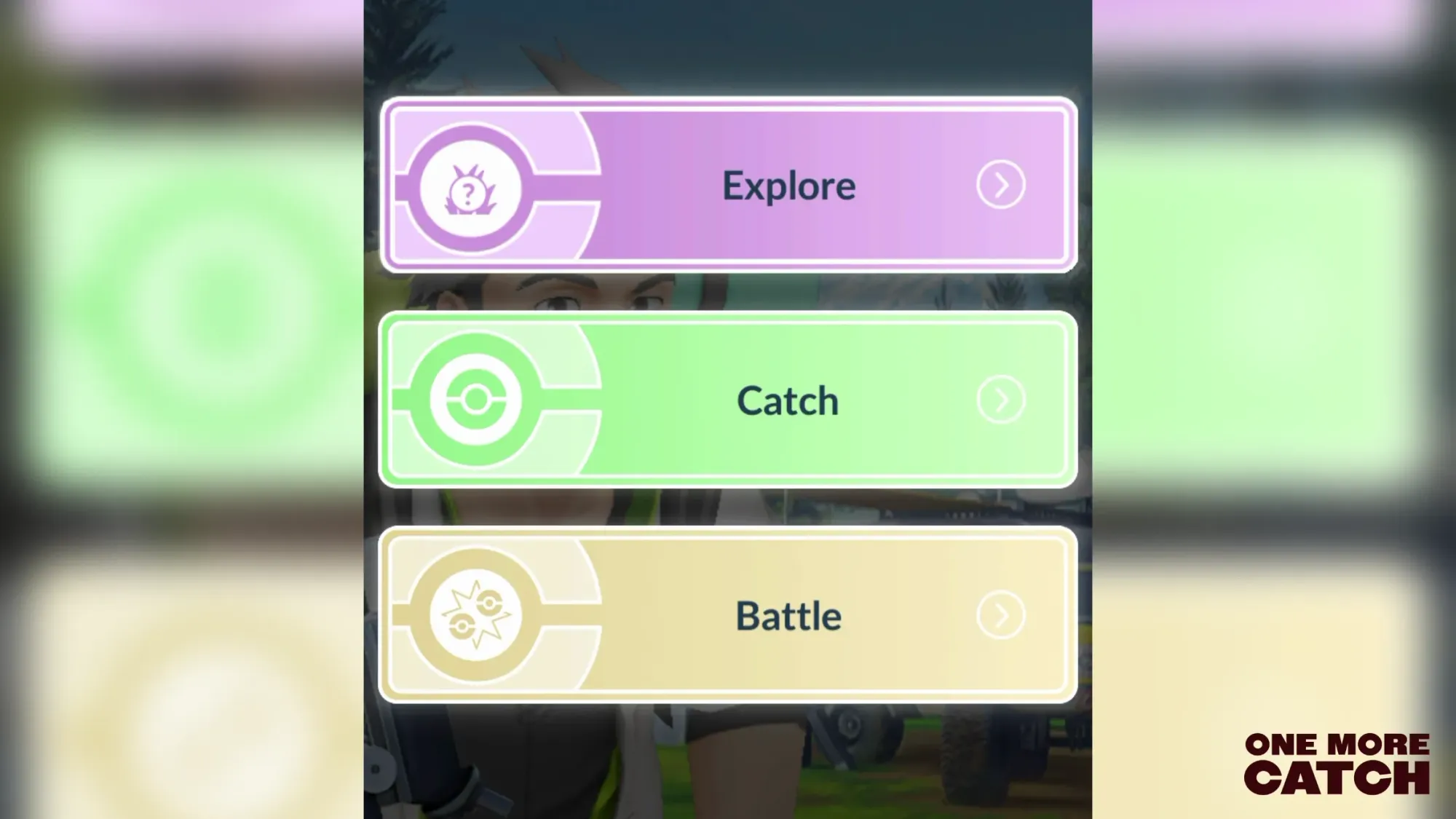 A screenshot of the Explore, Catch and Battle choice screen in Pokémon Go, against a blurred background.