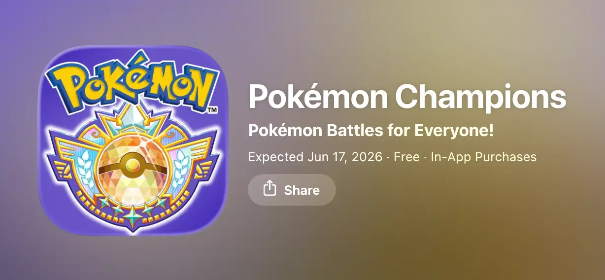 The App Store listing for Pokémon Champions, with the text: 'Pokémon Battles for Everyone! Expected Jun 17, 2026, Free, In-App Purchases'