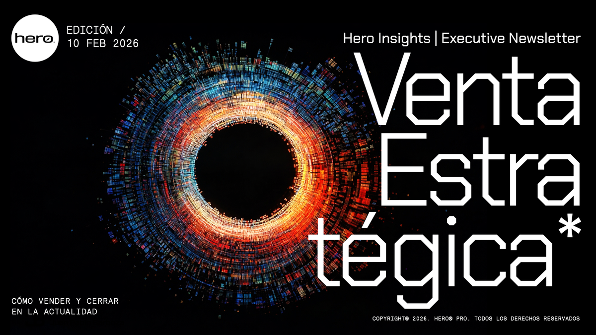 Newsletter Febrero 2026. Vender estratégicamente mejora los resultados del negocio
