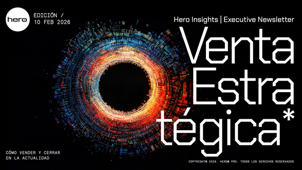 Newsletter Febrero 2026. Vender estratégicamente mejora los resultados del negocio
