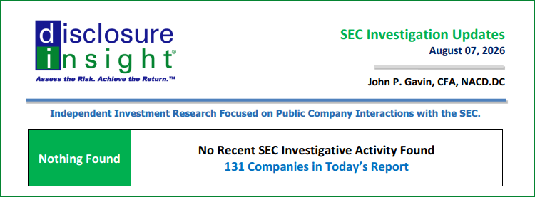 SEC Investigation Updates - August 07, 2026