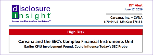 DI Alert: Carvana and the SEC’s Complex Financial Instruments Unit