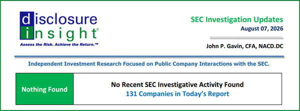 SEC Investigation Updates - August 07, 2026