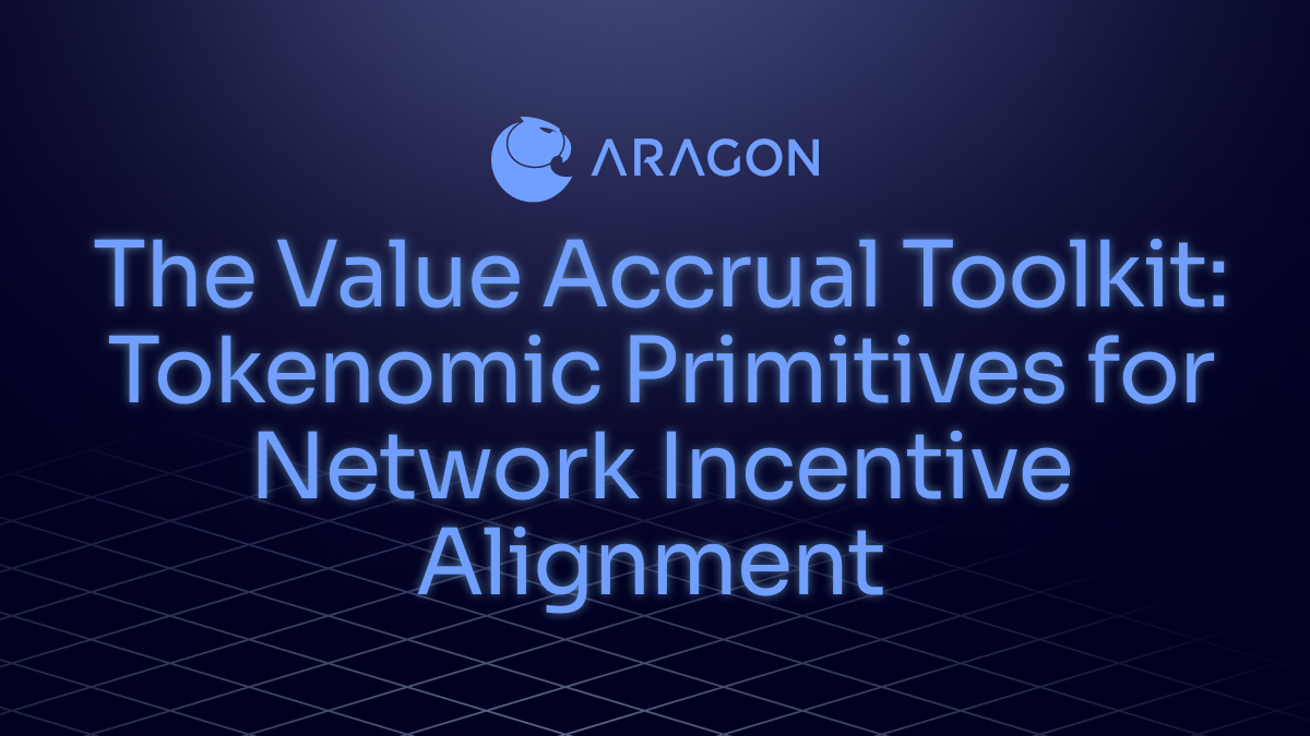 Introducing The Value Accrual Toolkit: Tokenomics for Incentive Alignment