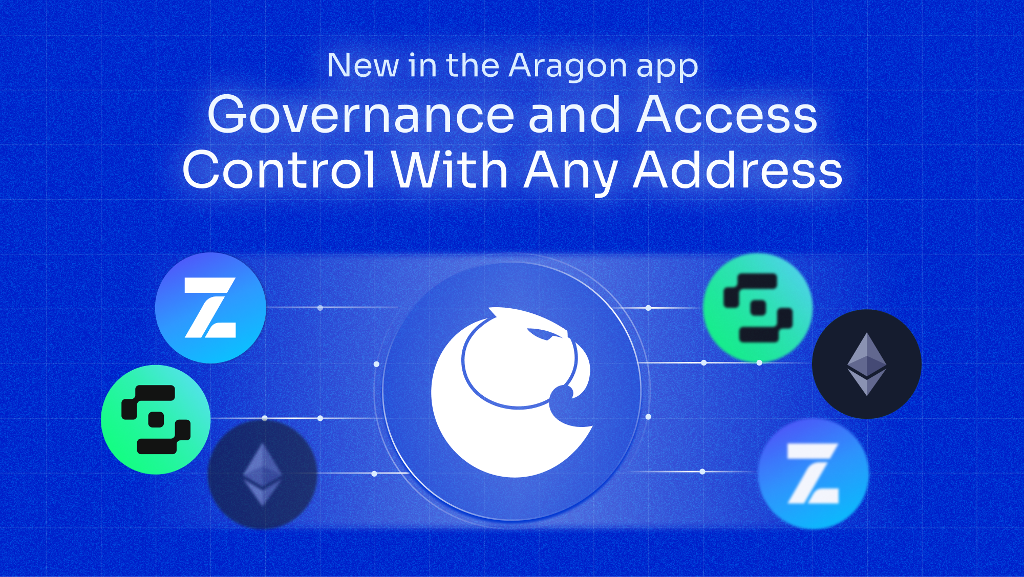 New in the Aragon App: Governance and Access Control With Any Address