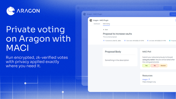 Introducing private voting on Aragon with MACI