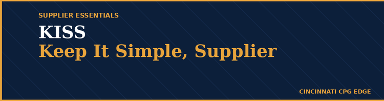 KISS a New Twist— Keep It Simple, Supplier