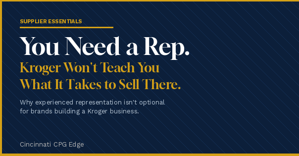 You Need a Rep.  Kroger Won't Teach You What It Takes to Sell There.