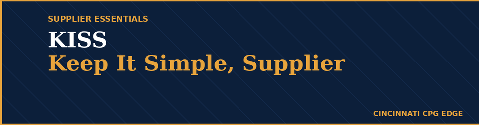 KISS a New Twist— Keep It Simple, Supplier