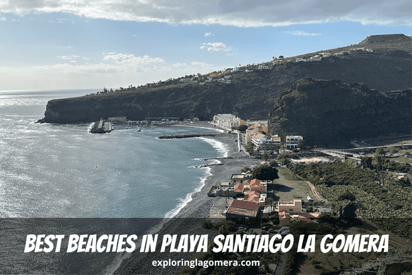 Playa De Santiago And Town With Harbour In Background From Cliff Top One Of Best Beaches In Playa Santiago La Gomera Canary I