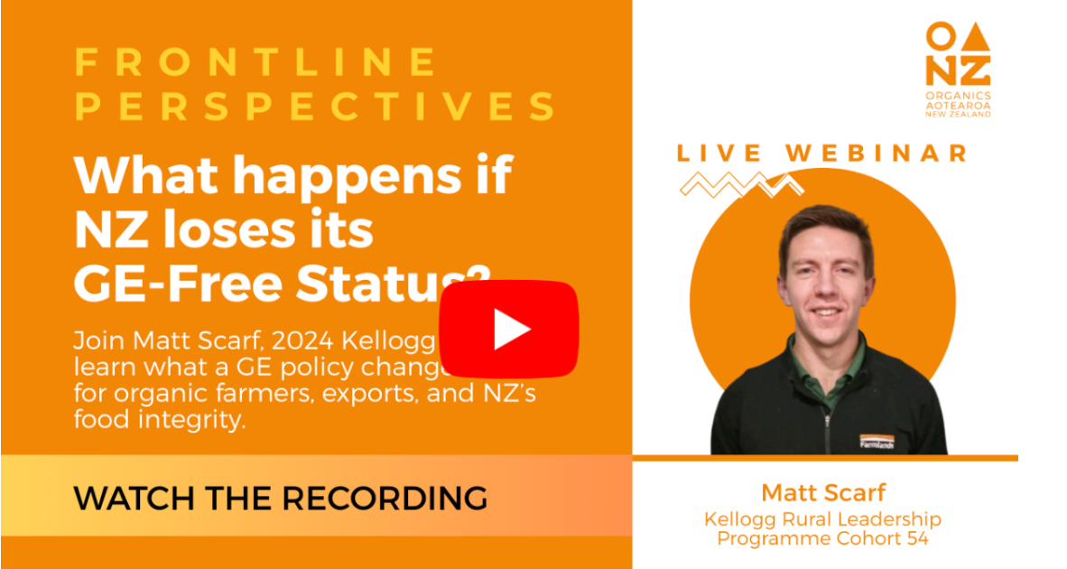 [WEBINAR] What Happens if NZ Loses its GE-Free Status?