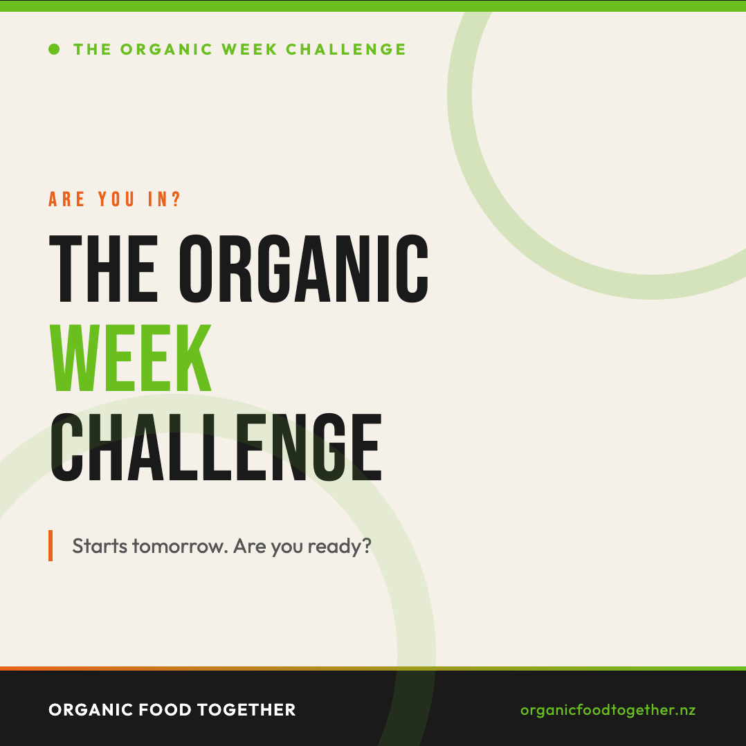 The Organic Week Challenge starts tomorrow.