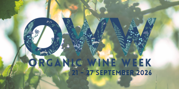 Organic Wine Week 2026: What's On, and What the Word on the Bottle Covers