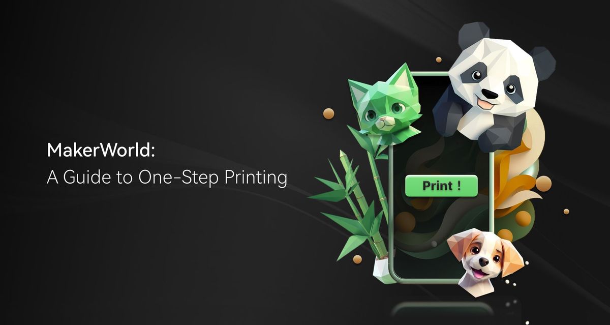 MakerWorld: A Guide to One-Step Printing