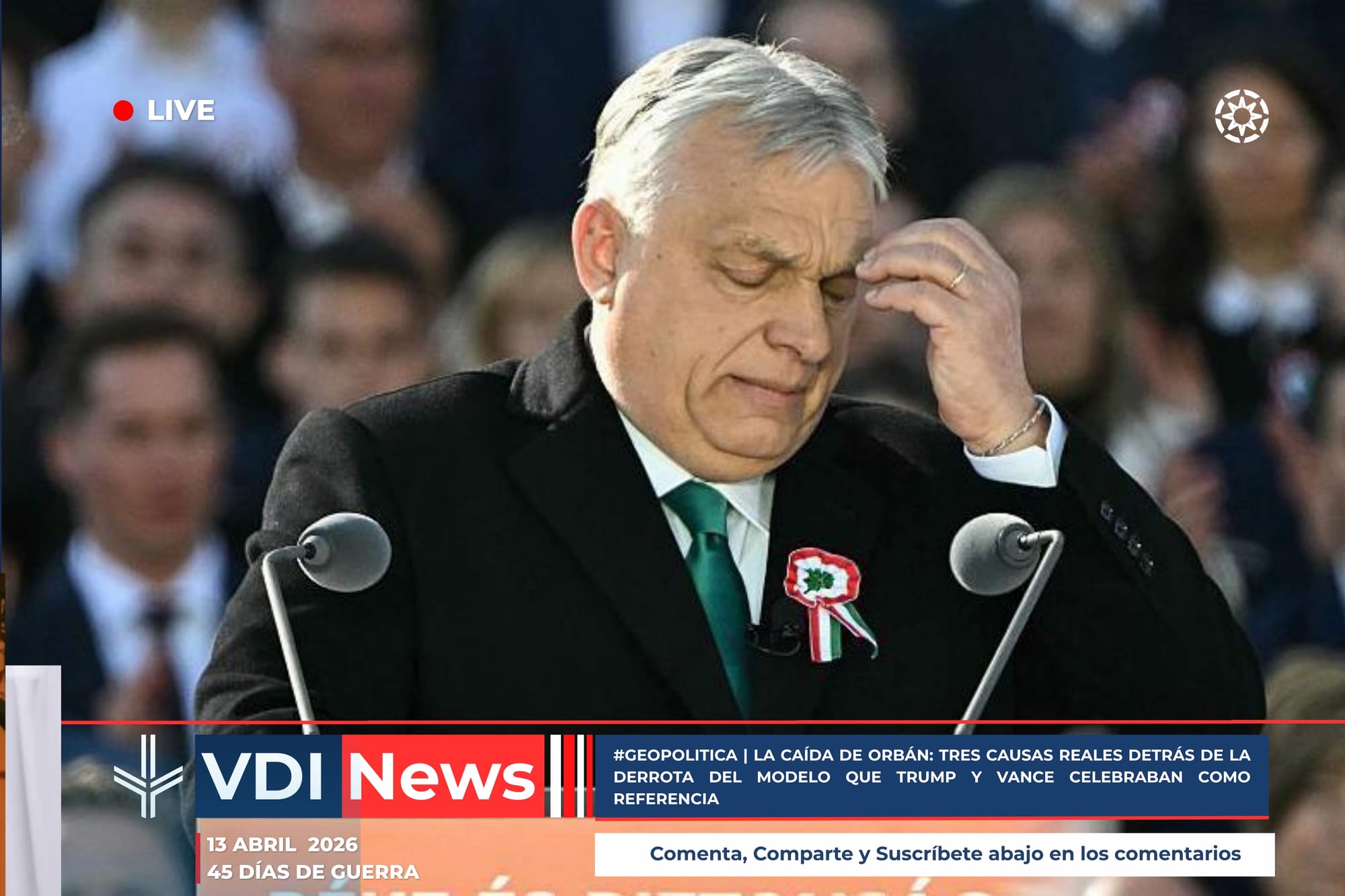 #GEOPOLITICA | LA CAÍDA DE ORBÁN: TRES CAUSAS REALES DETRÁS DE LA DERROTA DEL MODELO QUE TRUMP Y VANCE CELEBRABAN COMO REFERENCIA