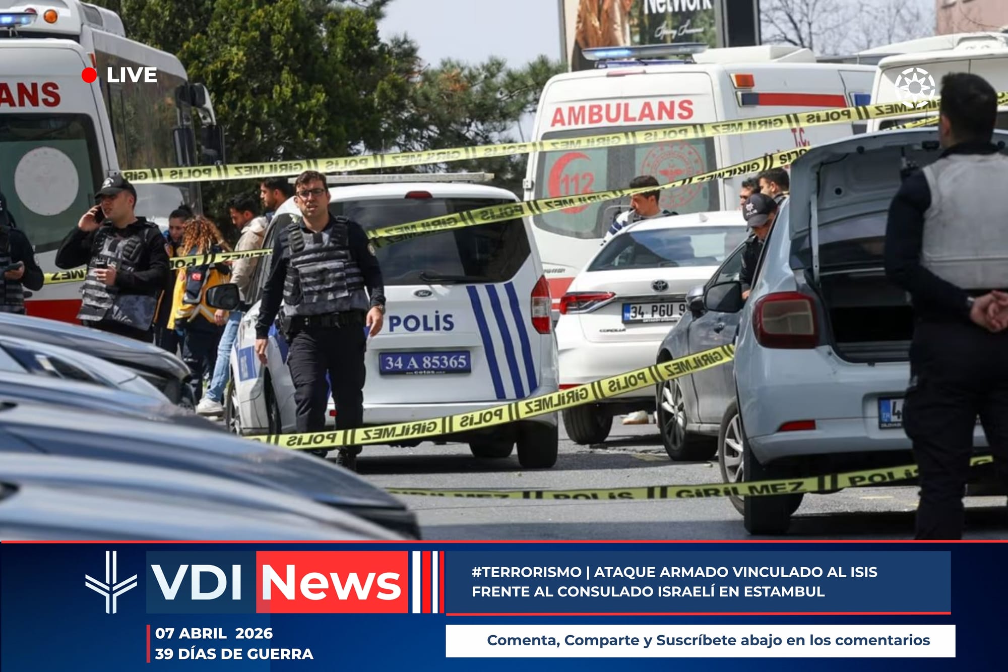 #TERRORISMO| ATAQUE ARMADO VINCULADO AL ISIS FRENTE AL CONSULADO ISRAELÍ EN ESTAMBUL