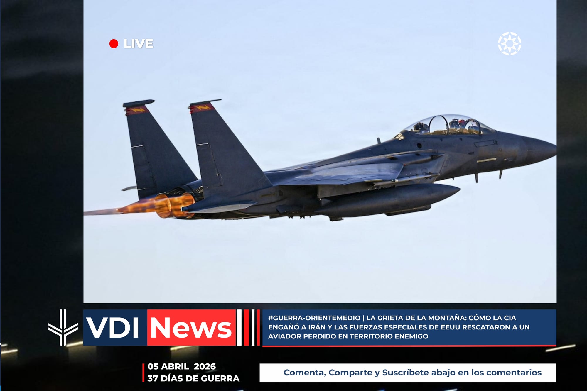 #GUERRA-ORIENTEMEDIO | LA GRIETA DE LA MONTAÑA: CÓMO LA CIA ENGAÑÓ A IRÁN Y LAS FUERZAS ESPECIALES DE EEUU RESCATARON A UN AVIADOR PERDIDO EN TERRITORIO ENEMIGO