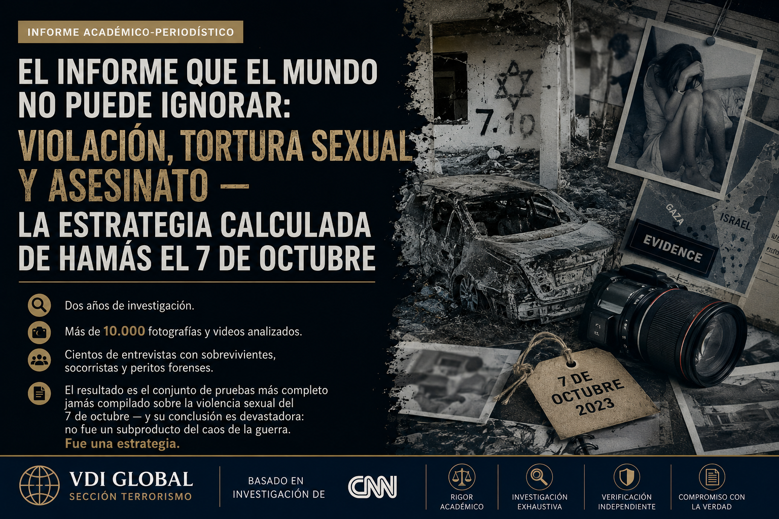 EL INFORME QUE EL MUNDO NO PUEDE IGNORAR: VIOLACIÓN, TORTURA SEXUAL Y ASESINATO — LA ESTRATEGIA CALCULADA DE HAMÁS EL 7 DE OCTUBRE