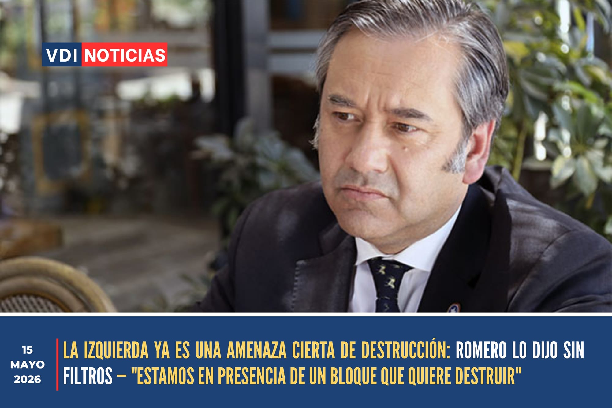LA IZQUIERDA YA ES UNA AMENAZA CIERTA DE DESTRUCCIÓN: ROMERO LO DIJO SIN FILTROS — "ESTAMOS EN PRESENCIA DE UN BLOQUE QUE QUIERE DESTRUIR"