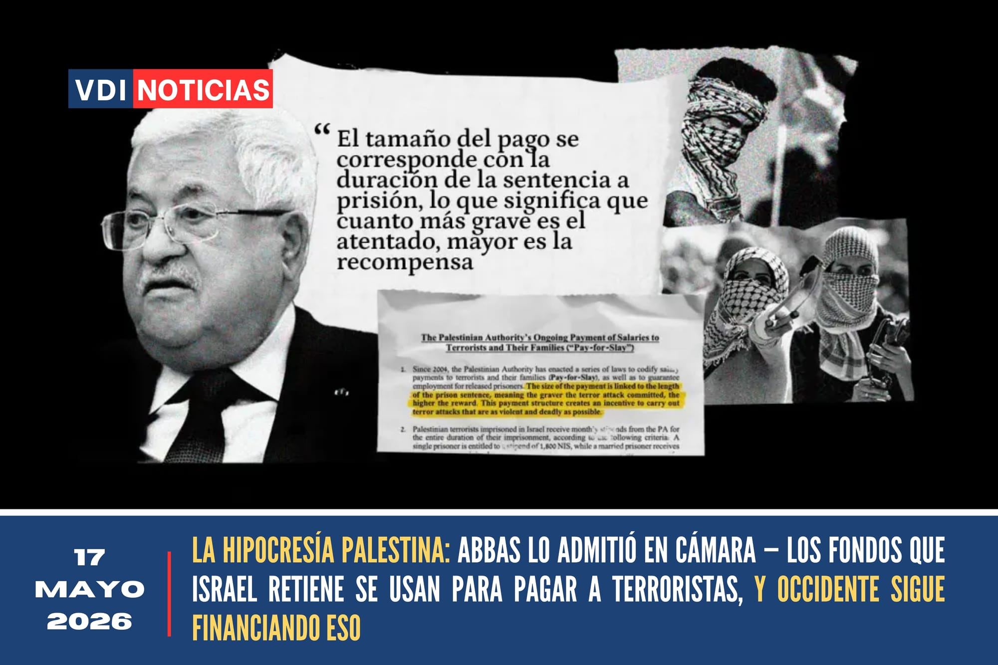 LA HIPOCRESÍA PALESTINA: ABBAS LO ADMITIÓ EN CÁMARA — LOS FONDOS QUE ISRAEL RETIENE SE USAN PARA PAGAR A TERRORISTAS, Y OCCIDENTE SIGUE FINANCIANDO ESO
