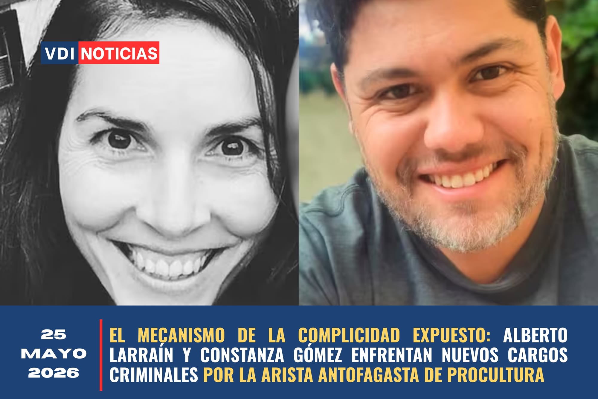EL MECANISMO DE LA COMPLICIDAD EXPUESTO: ALBERTO LARRAÍN Y CONSTANZA GÓMEZ ENFRENTAN NUEVOS CARGOS CRIMINALES POR LA ARISTA ANTOFAGASTA DE PROCULTURA