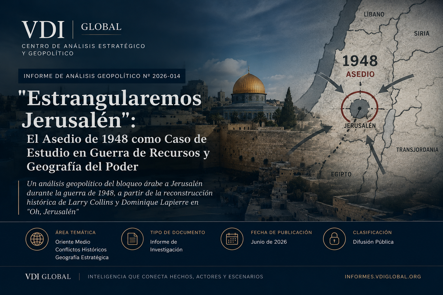 "ESTRANGULAREMOS JERUSALÉN": EL CORREDOR DE LA CIUDAD