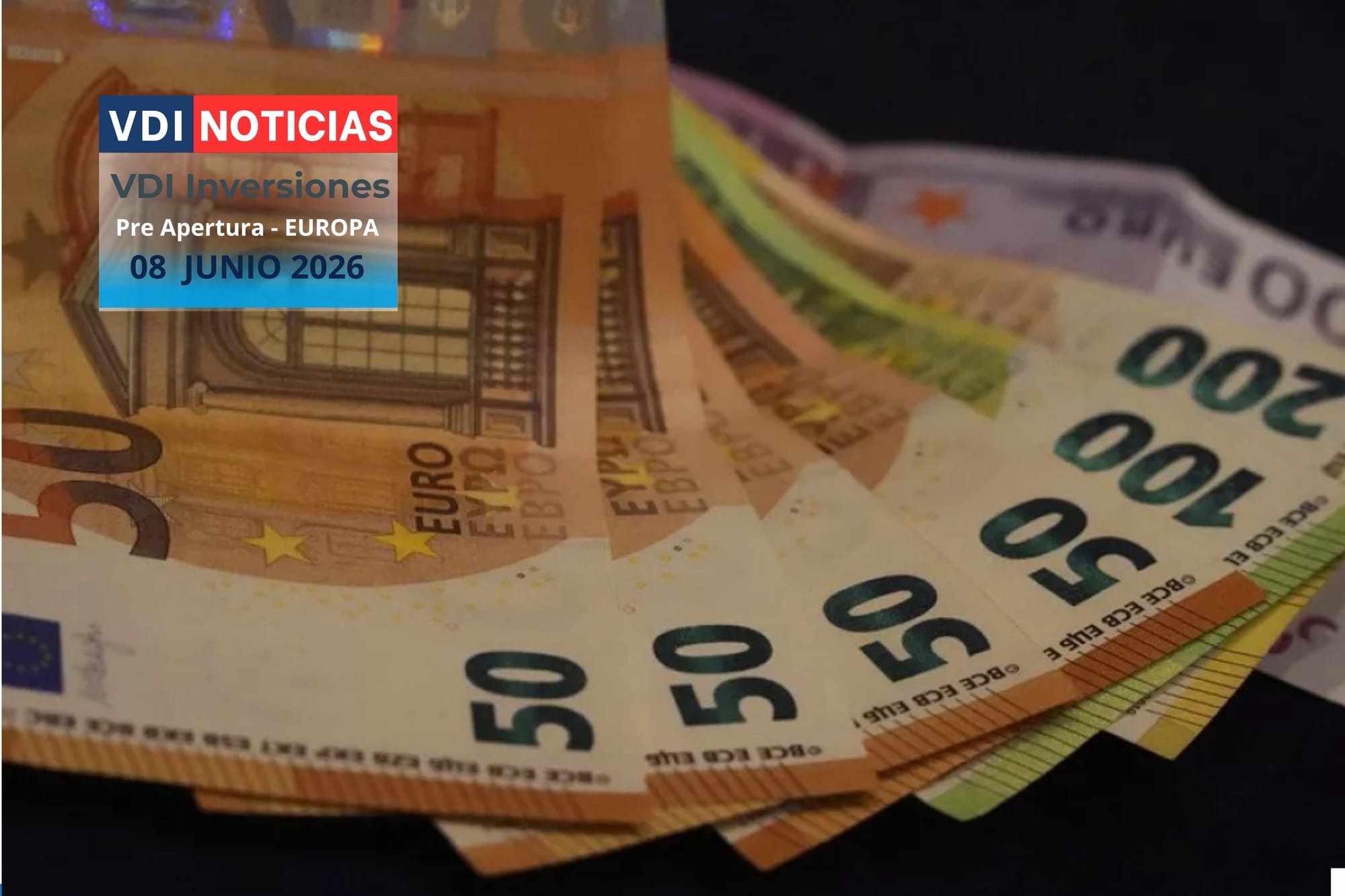 Pre-Apertura Europa Lunes 8 Junio 2026
