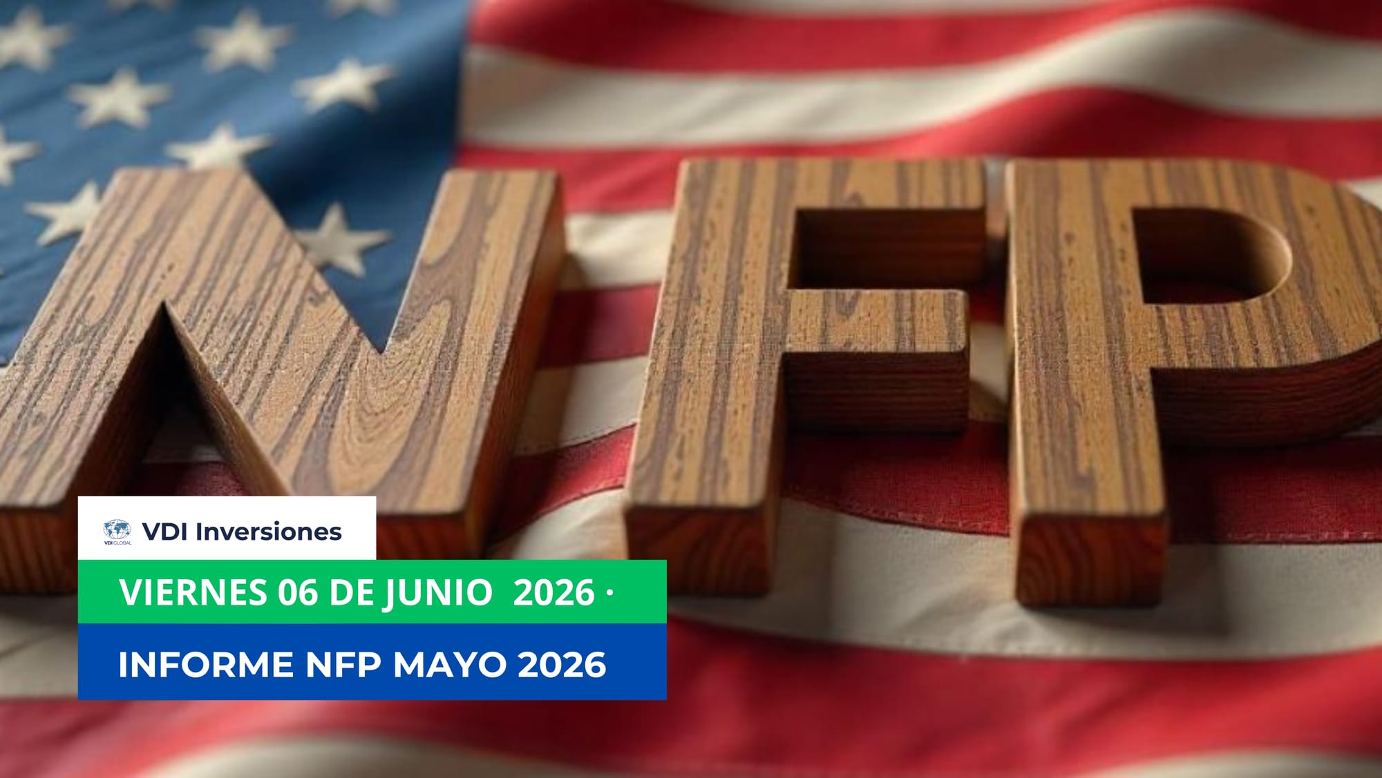INFORME NFP MAYO 2026 · VDI INVERSIONES
