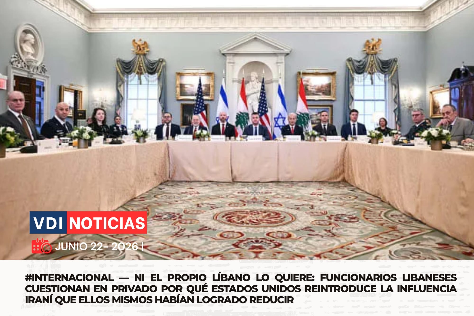 #INTERNACIONAL — NI EL PROPIO LÍBANO LO QUIERE: FUNCIONARIOS LIBANESES CUESTIONAN EN PRIVADO POR QUÉ ESTADOS UNIDOS REINTRODUCE LA INFLUENCIA IRANÍ QUE ELLOS MISMOS HABÍAN LOGRADO REDUCIR