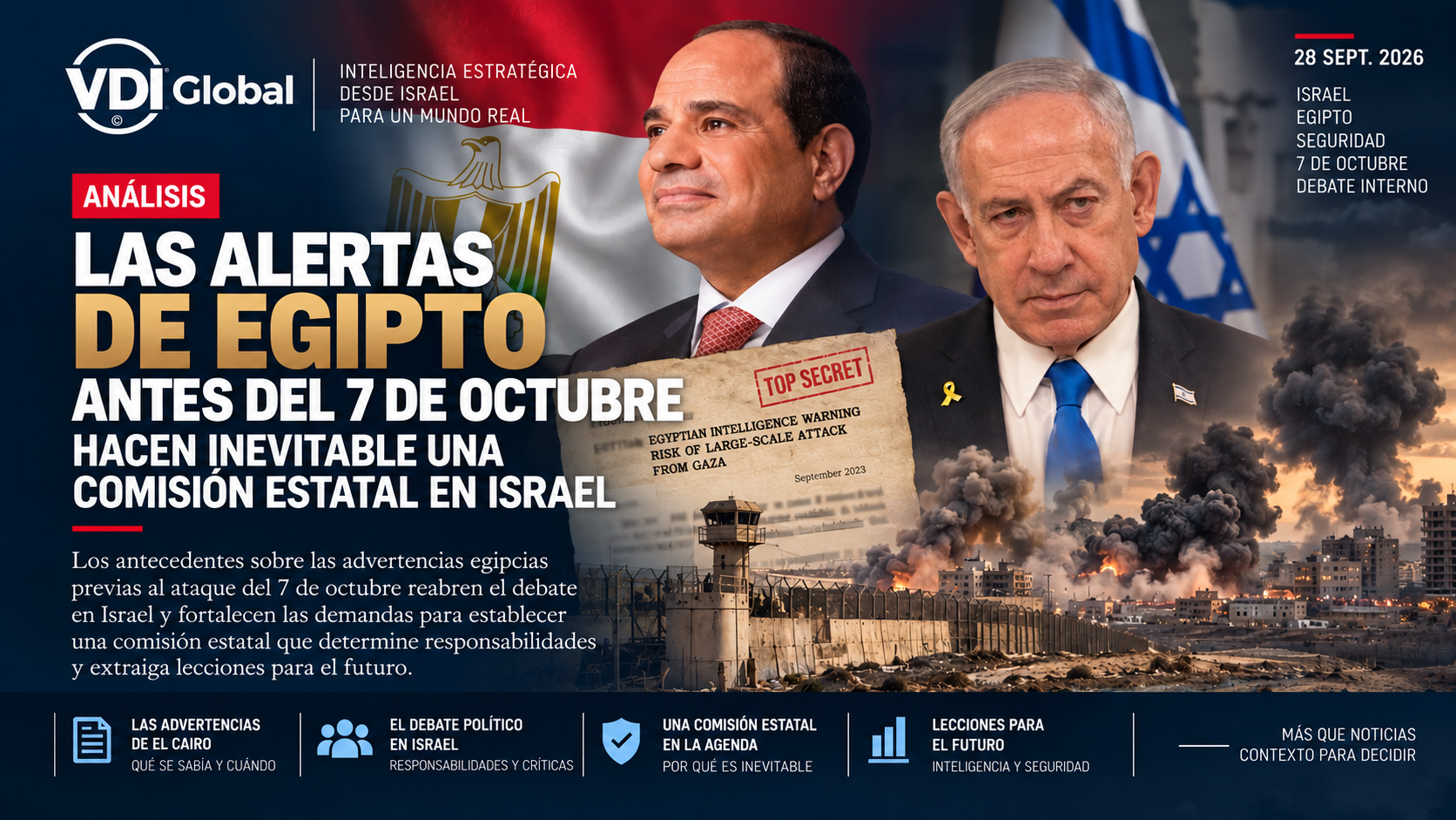 LAS ALERTAS DE EGIPTO ANTES DEL 7 DE OCTUBRE HACEN INEVITABLE UNA COMISIÓN ESTATAL EN ISRAEL