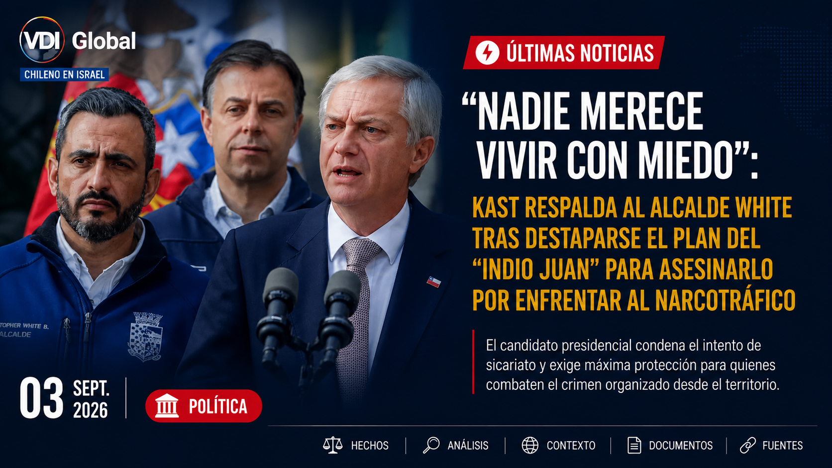 "NADIE MERECE VIVIR CON MIEDO": KAST RESPALDA AL ALCALDE WHITE TRAS DESTAPARSE EL PLAN DEL "INDIO JUAN" PARA ASESINARLO POR ENFRENTAR AL NARCOTRÁFICO