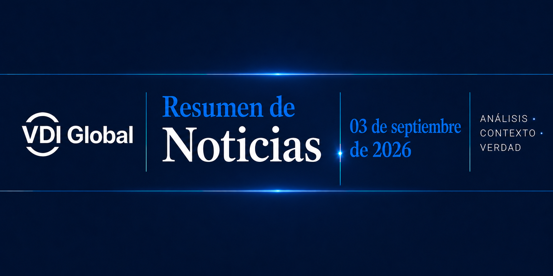 RESUMEN DIARIO VDI GLOBAL 3 de septiembre de 2026