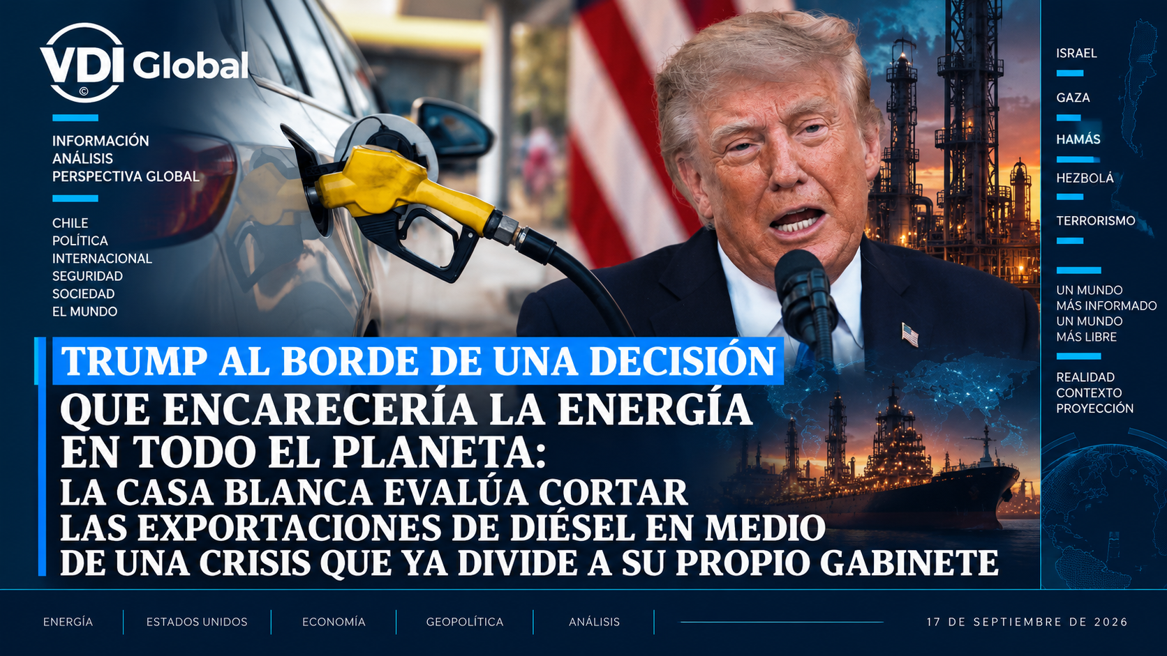 TRUMP AL BORDE DE UNA DECISIÓN QUE ENCARECERÍA LA ENERGÍA EN TODO EL PLANETA: LA CASA BLANCA EVALÚA CORTAR LAS EXPORTACIONES DE DIÉSEL EN MEDIO DE UNA CRISIS QUE YA DIVIDE A SU PROPIO GABINETE