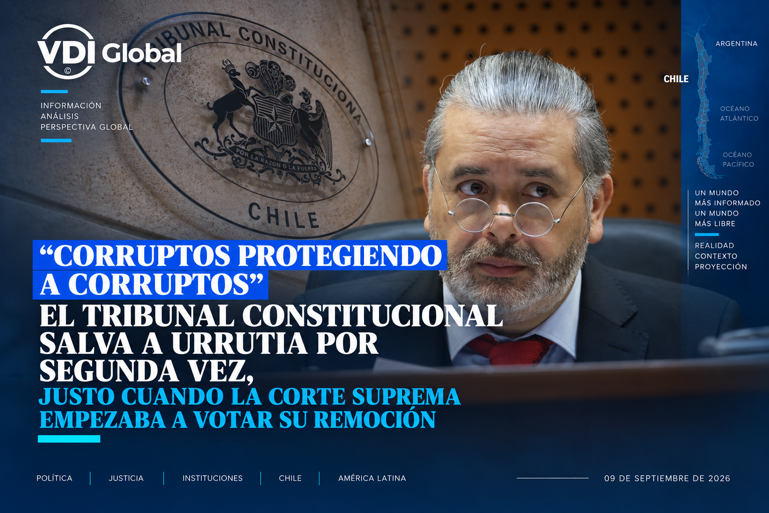"CORRUPTOS PROTEGIENDO A CORRUPTOS": EL TRIBUNAL CONSTITUCIONAL SALVA A URRUTIA POR SEGUNDA VEZ, JUSTO CUANDO LA CORTE SUPREMA EMPEZABA A VOTAR SU REMOCIÓN