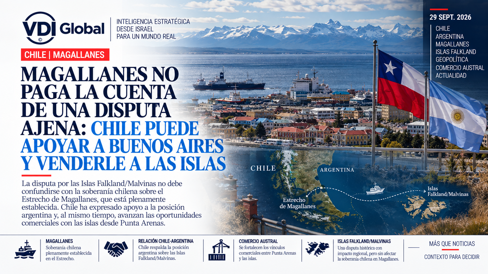 MAGALLANES NO PAGA LA CUENTA DE UNA DISPUTA AJENA: CHILE PUEDE APOYAR A BUENOS AIRES Y VENDERLE A LAS ISLAS
