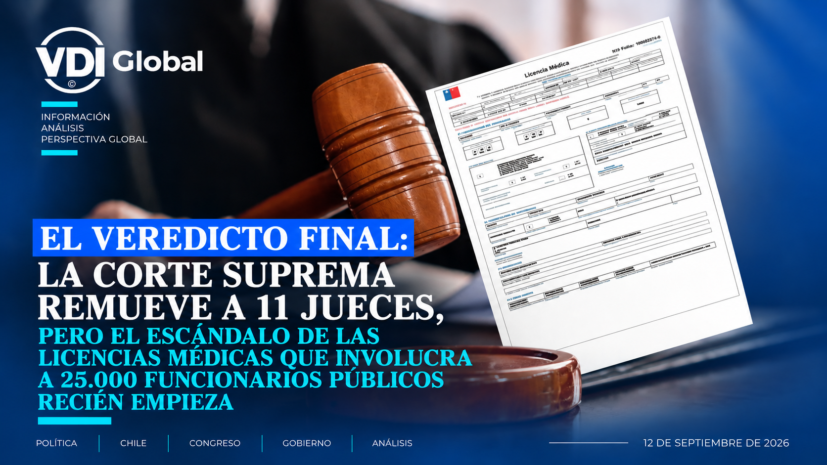 EL VEREDICTO FINAL: LA CORTE SUPREMA REMUEVE A 11 JUECES, PERO EL ESCÁNDALO DE LAS LICENCIAS MÉDICAS QUE INVOLUCRA A 25.000 FUNCIONARIOS PÚBLICOS RECIÉN EMPIEZA