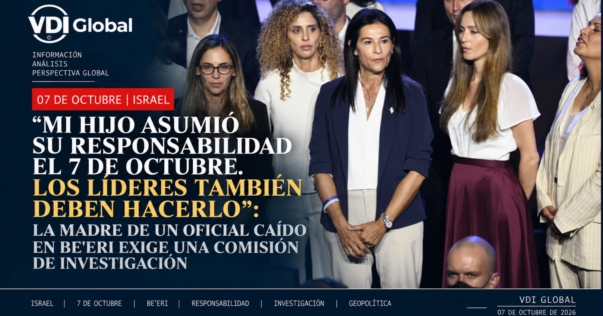 "MI HIJO ASUMIÓ SU RESPONSABILIDAD EL 7 DE OCTUBRE. LOS LÍDERES TAMBIÉN DEBEN HACERLO": LA MADRE DE UN OFICIAL CAÍDO EN BE'ERI EXIGE UNA COMISIÓN DE INVESTIGACIÓN