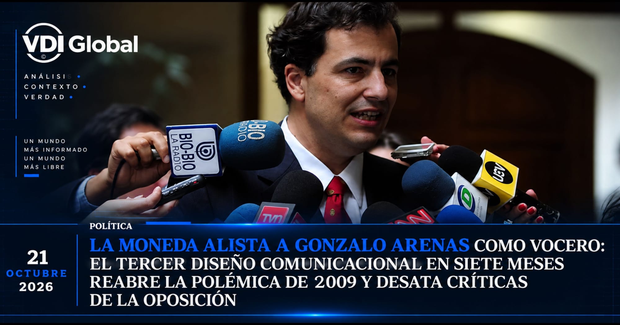 LA MONEDA ALISTA A GONZALO ARENAS COMO VOCERO: EL TERCER DISEÑO COMUNICACIONAL EN SIETE MESES REABRE LA POLÉMICA DE 2009 Y DESATA CRÍTICAS DE LA OPOSICIÓN