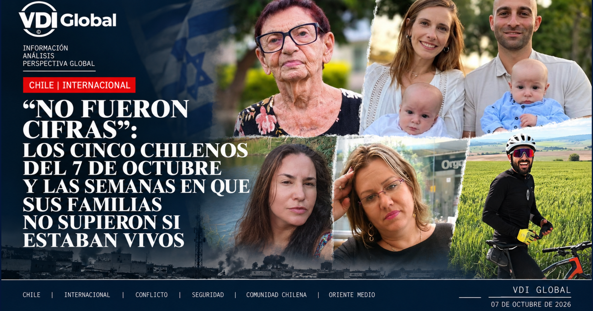 "NO FUERON CIFRAS": LOS CINCO CHILENOS DEL 7 DE OCTUBRE Y LAS SEMANAS EN QUE SUS FAMILIAS NO SUPIERON SI ESTABAN VIVOS