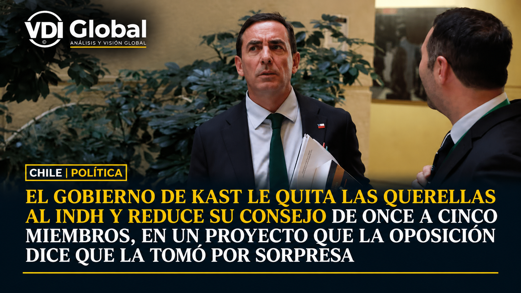 EL GOBIERNO DE KAST LE QUITA LAS QUERELLAS AL INDH Y REDUCE SU CONSEJO DE ONCE A CINCO MIEMBROS, EN UN PROYECTO QUE LA OPOSICIÓN DICE QUE LA TOMÓ POR SORPRESA