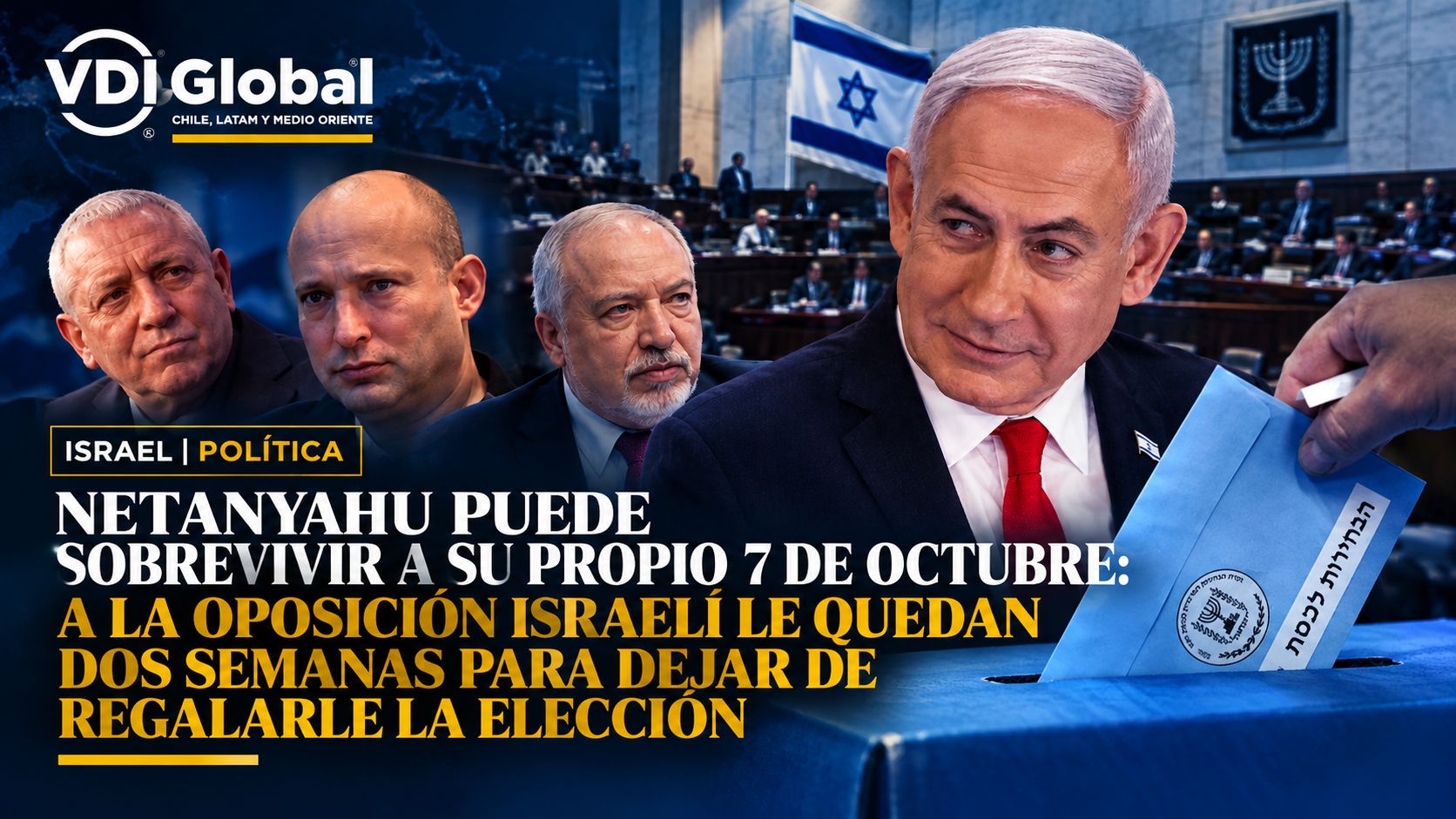 NETANYAHU PUEDE SOBREVIVIR A SU PROPIO 7 DE OCTUBRE: A LA OPOSICIÓN ISRAELÍ LE QUEDAN DOS SEMANAS PARA DEJAR DE REGALARLE LA ELECCIÓN