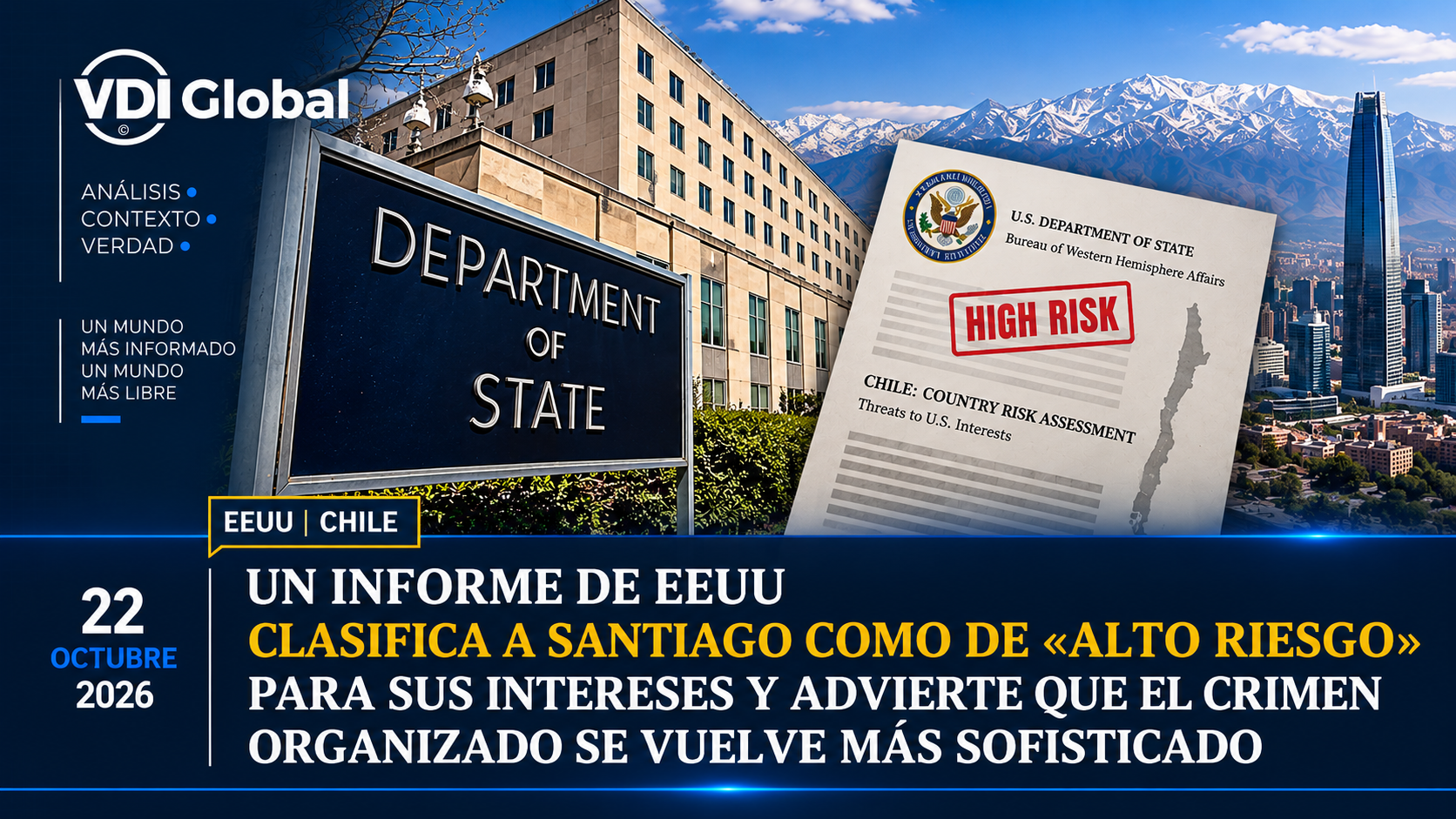UN INFORME DE EEUU CLASIFICA A SANTIAGO COMO DE «ALTO RIESGO» PARA SUS INTERESES Y ADVIERTE QUE EL CRIMEN ORGANIZADO SE VUELVE MÁS SOFISTICADO