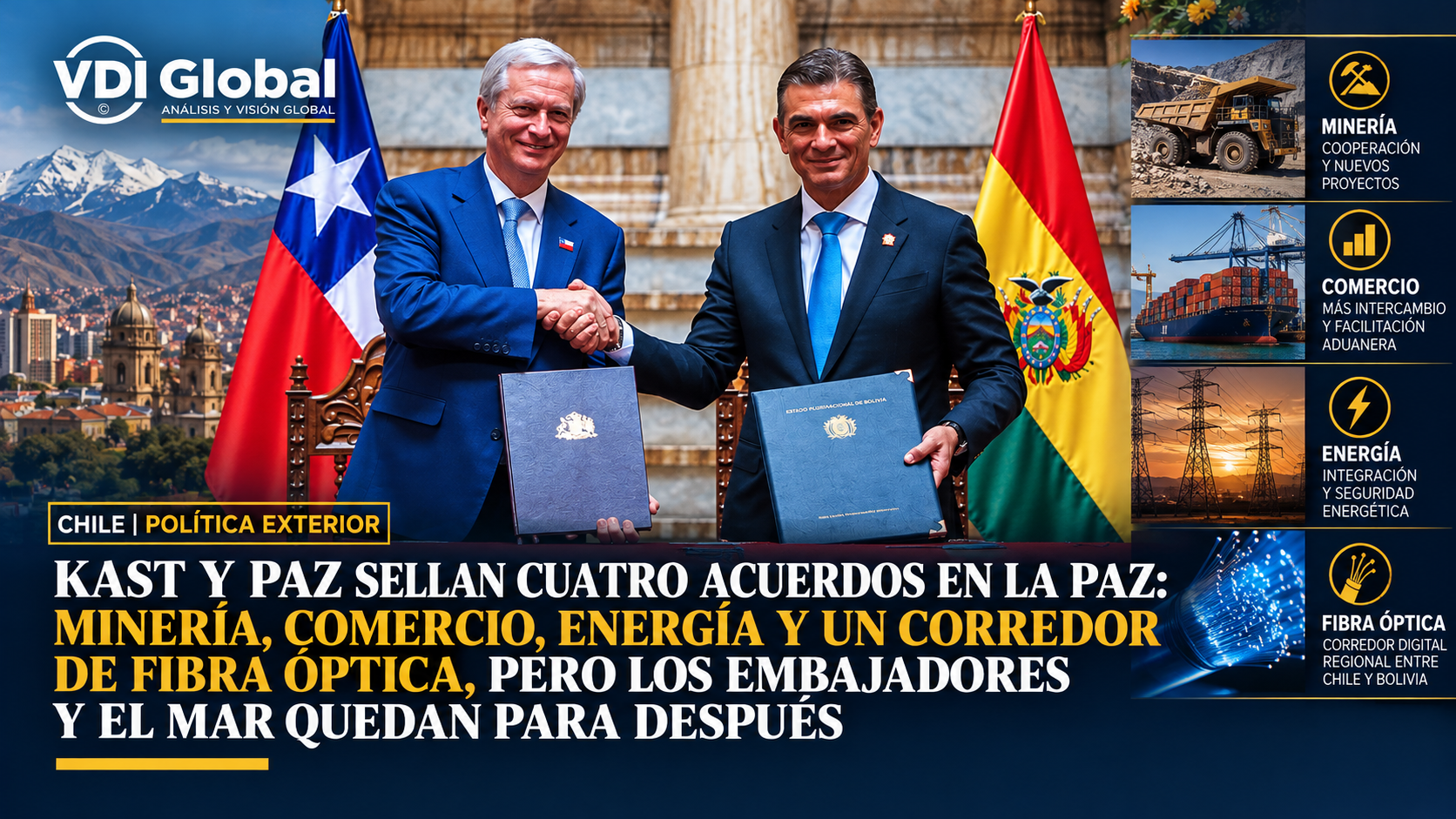 KAST Y PAZ SELLAN CUATRO ACUERDOS EN LA PAZ: MINERÍA, COMERCIO, ENERGÍA Y UN CORREDOR DE FIBRA ÓPTICA, PERO LOS EMBAJADORES Y EL MAR QUEDAN PARA DESPUÉS